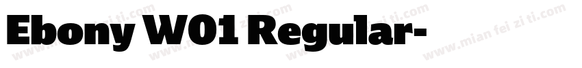 Ebony W01 Regular字体转换